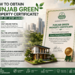 پنجاب گرین پراپرٹی سرٹیفکیٹ کیسے حاصل کیا جائے؟