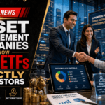 Asset management companies can now sell ETFs directly to investors