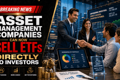 Asset management companies can now sell ETFs directly to investors
