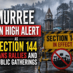 Murree on High Alert as Section 144 Bans Rallies and Public Gatherings