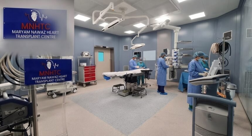 Maryam Nawaz Inaugurates Pakistan’s First Heart Transplant Centre in Lahore