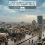Karachi likely to receive light rain over next few hours: Met Office